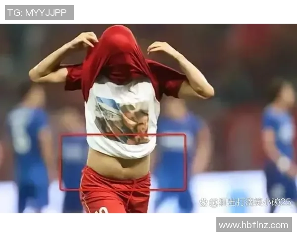 足球明星裤裆凸起视频引发热议网友热评背后故事与真相揭秘